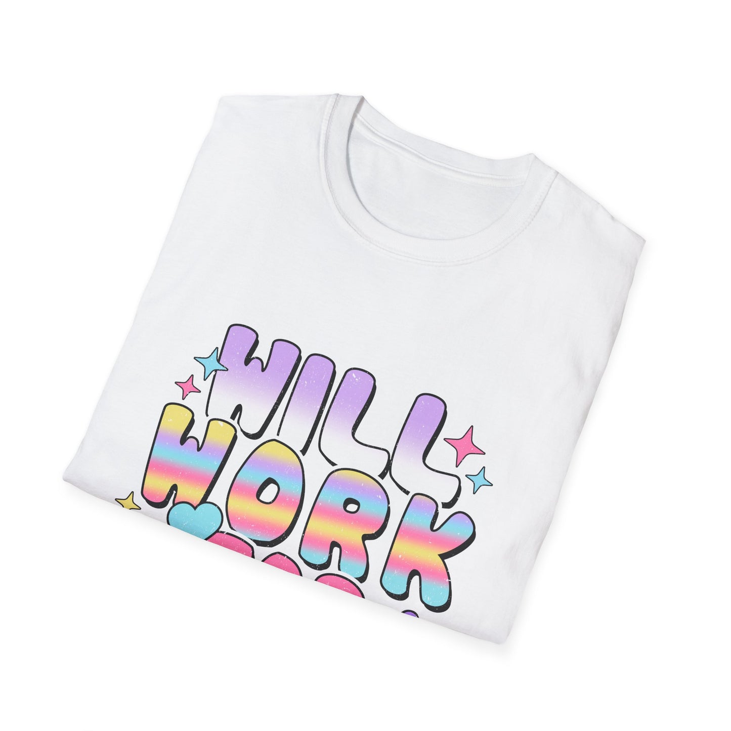 Cute Unisex T-Shirt - "Will Work for Snuggles" Design, Perfect Gift for NICU Nurses